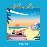 Blanche - Vue mer '2023