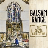 Balsam Range - The Gospel Collection '2019 - Album