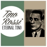 Tino Rossi - Enternel Tino '2013 - Album