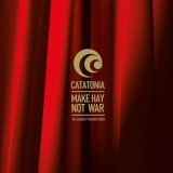 Catatonia - Make Hay Not War: The Blanco Y Negro Years '2023 - Compilation