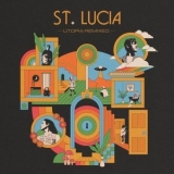 St. Lucia - Utopia Remixed '2023 - Remix