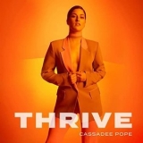 Cassadee Pope - Thrive '2021 - Album