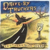 Drive-By Truckers - Southern Rock Opera '2001