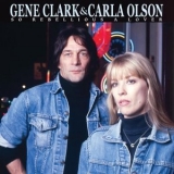 Gene Clark - So Rebellious A Lover '1987 - Album