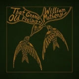 William Matheny - That Grand, Old Feeling '2023 - Album