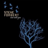 Steve Forbert - Over With You '2012 - Album