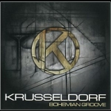 Krusseldorf - Bohemian Groove '2010 - Album