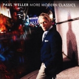 Paul Weller - More Modern Classics '2014 - Album