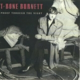 T Bone Burnett - Proof Through The Night '1983 - Album