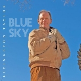 Livingston Taylor - Blue Sky '2014 - Album