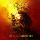 Skyline - Human Monster '2024 - Album