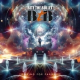 Bite The Bullet - Looking For Paradise '2024 - Album