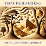 Mystic Crock - Tale Of The Serpent King '2023 - Album