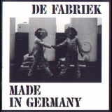 De Fabriek - Made In Germany '1991 - Album