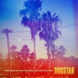 DOGSTAR - Somewhere Between the Power Lines and Palm Trees '2023 - Album