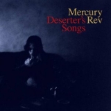 Mercury Rev - Deserter's Songs '1998 - Album