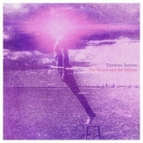 Thirteen Senses - The Bound and the Infinite '2024 - Album