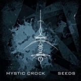 Mystic Crock - Seeds '2022 - Album