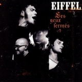 Eiffel - Les Yeux Fermes '2004 - Live album