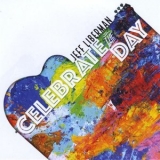 Jeff Liberman - Celebrate the Day '2020 - Album