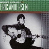 Eric Andersen - Vanguard Visionaries '2007