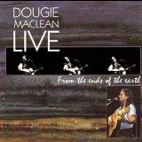 Dougie MacLean - From The Ends Of The Earth Live '2000