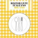 Various Artists - Ristorante Italiano Milano (Chill Soul Music) '2024