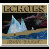 Jenn Grant - Echoes '2009