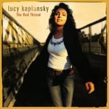 Lucy Kaplansky - The Red Thread '2004 - Album