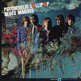 Blues Magoos - Psychedelic Lollypop '1966 - Album