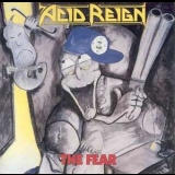Acid Reign - The Fear (Japanese Edition) '1989
