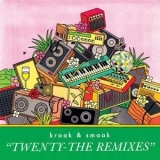 Kraak & Smaak - Twenty - The Remixes '2023 - Remix