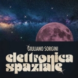 Giuliano Sorgini - Elettronica Spaziale '2024 - Album