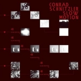 Conrad Schnitzler - Slow Motion '2024 - Album