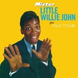 Little Willie John - Mister Little Willie John Plus Talk to Me '2010