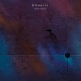 Umberto - Black Bile '2024