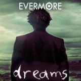 Evermore - Dreams '2004 - Album