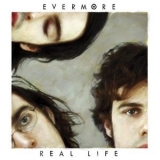 Evermore - Real Life '2006 - Album