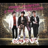 Johnny Thunders - Down To Kill '2005 - Album