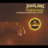 Black Oak Arkansas - Complete Raunch N' Roll Live (1973-2007) '2007