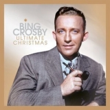 Bing Crosby - Ultimate Christmas '2024