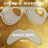 Giorgio Moroder - Radio Edits, Vol. 3 '2024 - Album