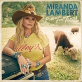 Miranda Lambert - Postcards From Texas [E] '2024 - Album