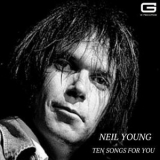 Neil Young - Ten songs for you '2024 - Album