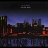 T.H. White - More Than Before '2004 - Album
