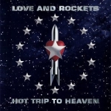 Love & Rockets - Hot Trip to Heaven '1994 - Album