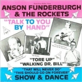 Anson Funderburgh & The Rockets - Talk To You By Hand '1981