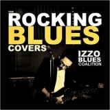 Izzo Blues Coalition - The Rocking Blues Covers '2019 - Album