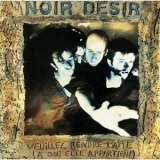 Noir Desir - Veuillez Rendre L'Ame '1989