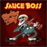 Sauce Boss - Blind Boy Billy '2019 - Album